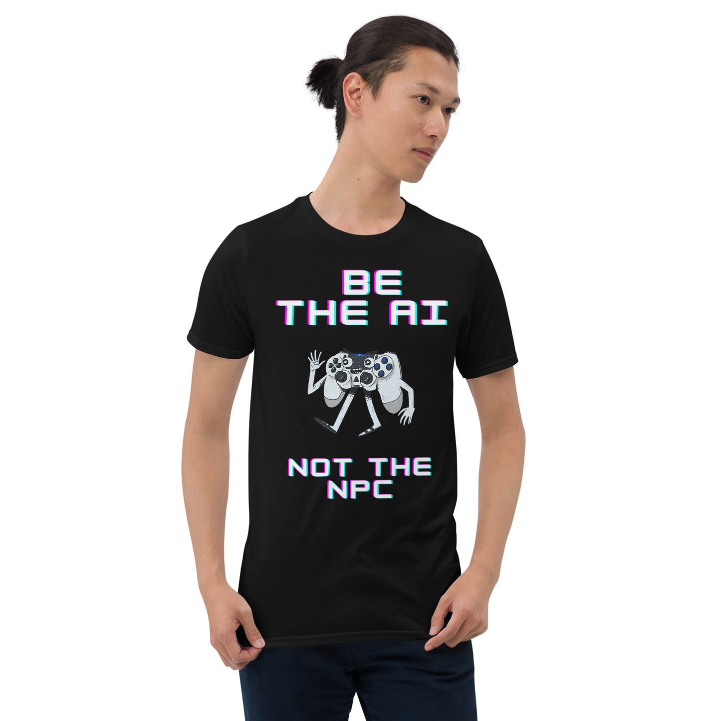 Man in black short-sleeve t-shirt that says be the AI not the NPC